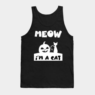 Meow I'm A Cat halloween shirt Tank Top